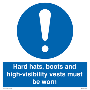 Hard hats, boots and high-visibility vests must be worn